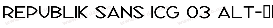 Republik Sans ICG 03 Alt字体转换